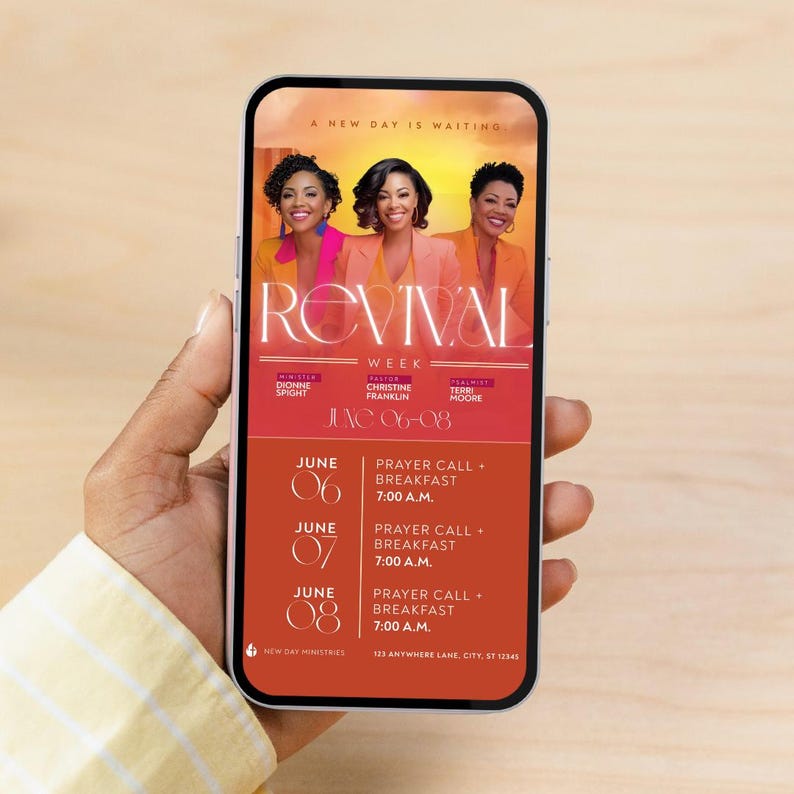 May include: A smartphone displays a promotional graphic for a "Revival Week" event. The design features three women, the event title, and a schedule for June 6-8, including prayer calls and breakfast at 7:00 AM. The phone is held by a person.