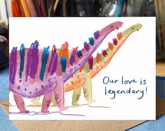 Unsere Liebe ist legendär! Farbe Dinosaurier Gruß-Karte