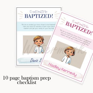 Könnte beinhalten: Zwei Checklisten zur Vorbereitung auf die Taufe. Eine hat einen blauen Rand und den Text "I can't wait to be BAPTIZED!". Die andere hat einen rosa Rand mit dem gleichen Text. Beide haben ein Cartoon-Kind und den Text "Davis S" und "Hadley Kennedy".