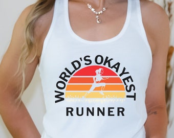 May include: White tank top with a retro sunset graphic and the text "World's Okayest Runner".