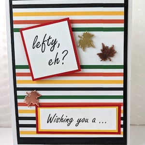 Lefty birthday card, Left-handed card, Leftie greeting card, Opens on the left, Lefty humor, Canadian theme, Lefty, eh?, Hudson Bay blanket