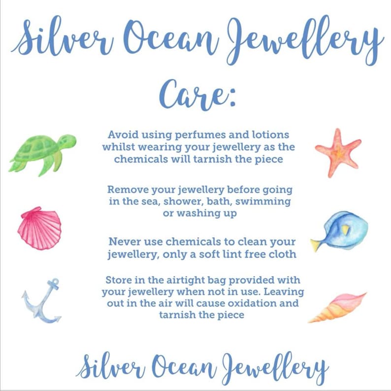 May include: A white card with blue text that reads "Silver Ocean Jewellery Care:" and provides instructions for caring for jewelry. The card is decorated with illustrations of a turtle, a starfish, a seashell, a fish, an anchor, and a seashell.