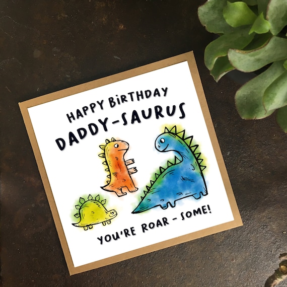 Daddy you're Roarsome Dinosaur Card Daddy Dinosaur Card 