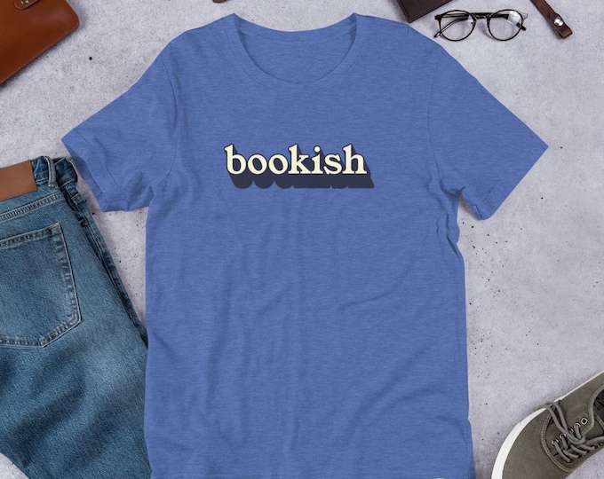 Bookish unisex t-shirt: books, reading, library, smart