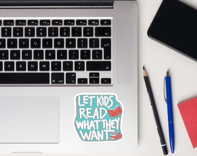 Let kids read what they want: Bubble-free stickers, literacy, books, reading, education, library