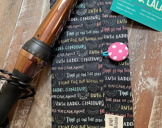 Hot hair iron travel pouch: curling iron, flat iron, insulated bag; RBG Words of Wisdom print
