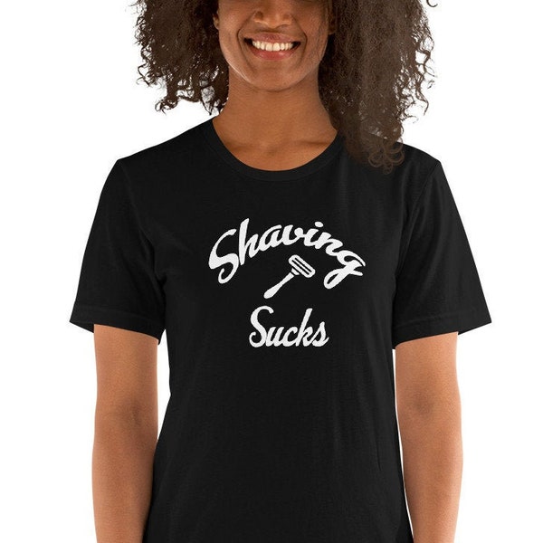 Shaving Sucks Short-Sleeve Unisex T-Shirt