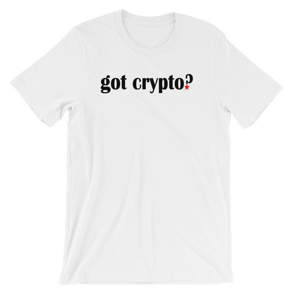 Got Crypto? Cryptocurrency Altcoin Short-sleeve Unisex T-shirt - Etsy