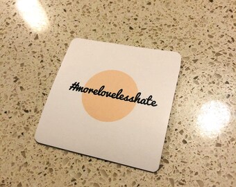 More Love Sticker Pack, 5 Individual Matte Stickers, Hashtag Sticker, 2x2