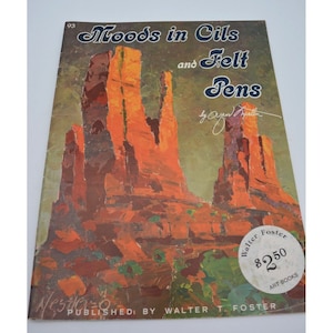 How To Book &quot;Moods in Oils&quot; Al Nestler : Walter Foster # 93 Softback /Manual Vintage 1970&#39;s