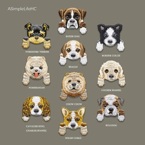 May include: A collection of embroidered dog breed patches, such as Yorkshire Terrier, Boxer Dog, Border Collie, Beagle, Pomeranian, Chow Chow, Cocker Spaniel, Cavalier King Charles Spaniel, Welsh Corgi, and Bulldog. Each patch depicts the dog's face.