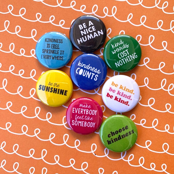 MORE KINDNESS BUTTONS set of 8 |  be kind flair pin badge magnet kids classroom librarian teacher counselor appreciation gift