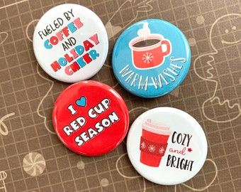 CHRISTMAS COFFEE 1.25-inch BUTTONS set of 4 | holiday red cup flair pin badge magnet teacher gift stocking stuffer
