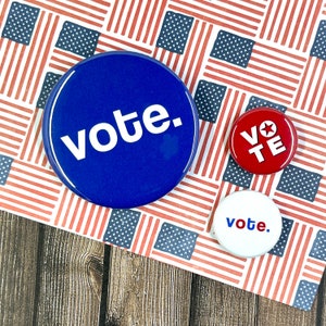 VOTE 2.25-inch pin large button badge gift election voting campaign candidate primary poll gotv civic engagement community canvass image 1