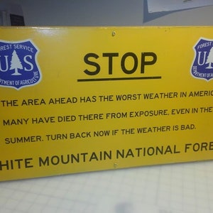 Señal de advertencia del monte Washington - Montañas Blancas - "Peor clima en América"