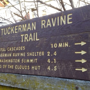 Tuckerman Ravine Trail sign replica