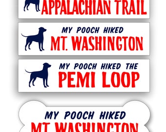 Customized "My Pooch Hiked..." sticker for you favorite hike