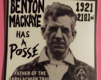 Benton MacKaye Has A Posse sticker