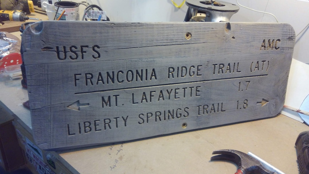 Franconia Ridge Sign Franconia Ridge Replica Trail Sign - White Mountain National Forest - Etsy