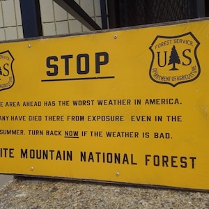 Mt Washington White Mountains Warning Sign Worst Weather in America image 4