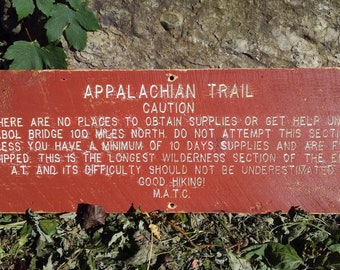 100 Mile Wilderness Warning Sign, Appalachian Trail Maine