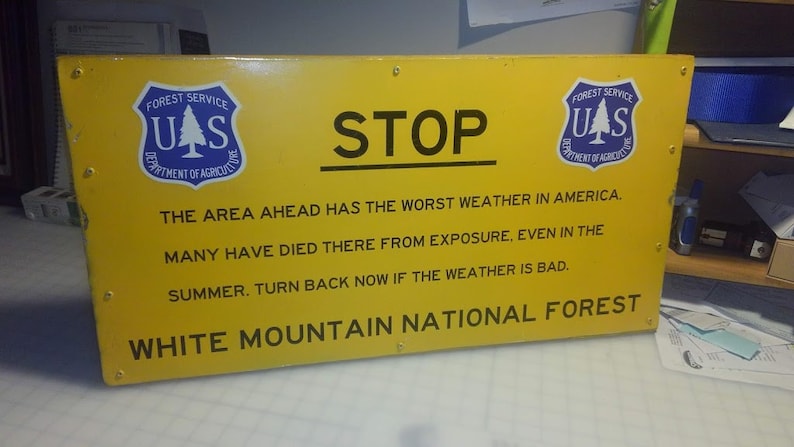 Mt Washington White Mountains Warning Sign Worst Weather in America image 1