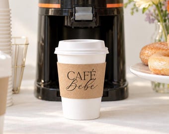 Cafe Bebe, Coffee Theme Baby Shower Coffee Cups, Summer Baby Shower, Custom Party Cups for Sip & See, Baby is Brewing Theme