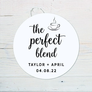 The Perfect Blend Stickers for Coffee Wedding Favors, 2.5 inch round, STICKERS ONLY