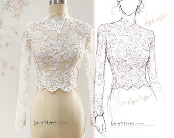CALLISTA / Custom Lace Bolero with High Neck, Long Sleeves and Buttons Closure