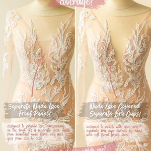 May include: Two bridal lace options for a wedding dress. The left side shows a nude lace front panel designed to provide less transparency. The right side shows nude lace covered separate bra cups designed to match your dress. The text reads "Need more coverage? Separate Nude Lace Front Panel! Designed to provide less transparency on the front! It's a separate piece made from beautiful nude floral lace and goes from side to side! Nude Lace Covered Separate Bra Cups! Designed to match your dress! Separate bra cups covered by hand with soft floral French lace! Couldn't decide which one? Get both to ease your mind!"