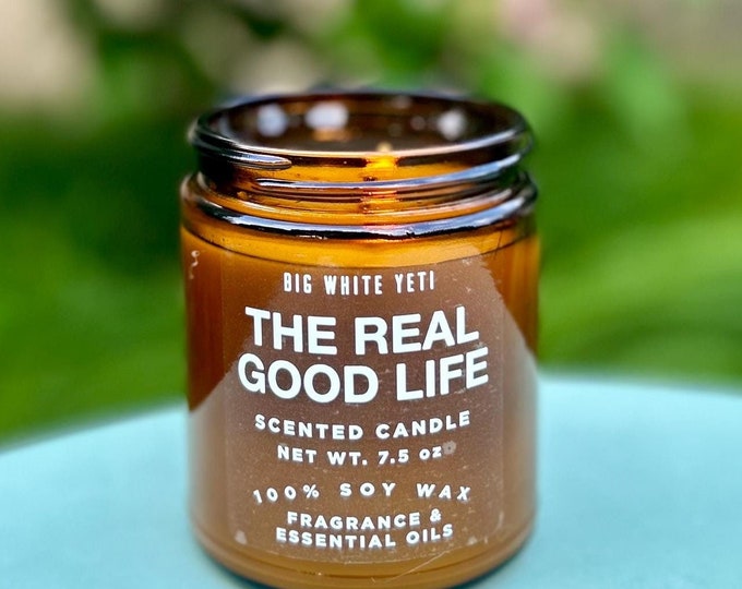 The Real Good Life Soy Candle- 8oz Amber Jar Cause Candle