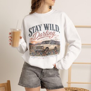 Stay Wild Darling Sweatshirt, Country Western Graphic Tee | Vintage Bronco Shirt, Wildflower Crewneck, Rustic Sweatshirt image 2
