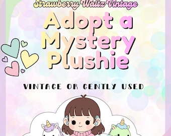 Adopt a Vintage or Gently Used Mystery Plushie