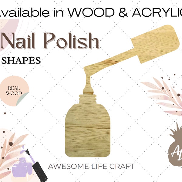 Nail Polish Bottle Wood Shape, Unfinished Craft Beauty Cutout, Nail Polish Acrylic Shape, Glitter Acrylic Cutout
