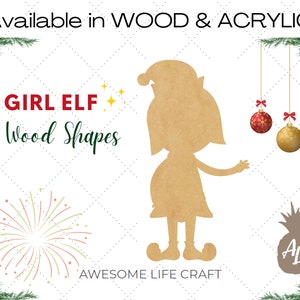 May include: Girl elf wood shape cutout, available in wood and acrylic. The cutout is brown and has a simple design. The text "GIRL ELF Wood Shapes" is in red and yellow. The text "AWESOME LIFE CRAFT" is in black.