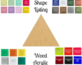 May include: A triangle-shaped wooden or acrylic blank for crafting. The image shows a variety of colors and glitter options for customizing the blank. The text "Custom Shape Listing" is at the top of the image. The text "Wood Acrylic Fast Shipping!" is at the bottom of the image.