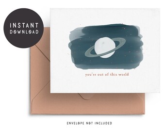 Printable Out of this World Card, Digital Card, Just Because Card, Thank You Card