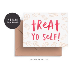 Carte de joyeux anniversaire imprimable, Treat Yo Self, carte d'anniversaire recyclée