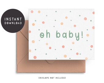 Printable New Baby Card, Digital New Baby Card, Oh Baby Card, Welcome Baby Card