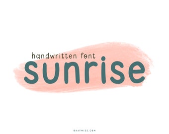 Sunrise Font Family • Hand Lettered Font • Handwritten Font • Sans Serif Font