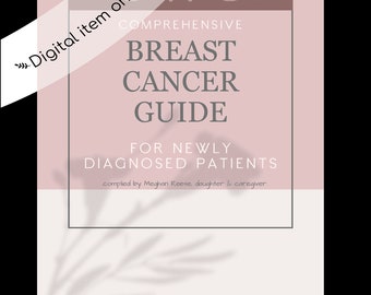 Breast Cancer Guide for New Patients & Caregivers | Digital Download | Breast Cancer |