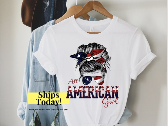 All American Girl 4th of July Shirt, All American Girl Shirt, Independence Day Shirt, 4th of July Gift, Independence Day Gift, Gift for Dad