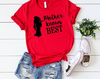 Tangled Shirt, Mother Knows Best shirt, Disney Mom Shirt, Tangled quote shirt, Disney Shirt, Disney fan shirt, Disney World shirt