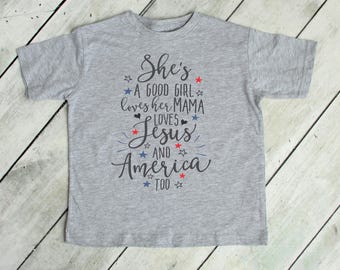 She's a Good Girl Toddler and Youth T-shirt, 4th of July Toddler, July 4th Shirt, Girls 4th of July Shirt, 4th of July Girls