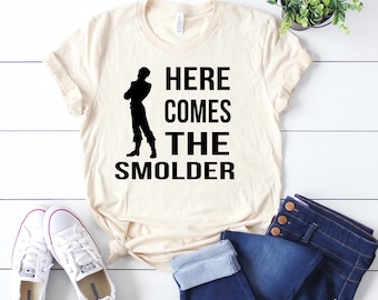 Tangled Shirt, Here Comes the Smolder shirt, Tangled quote shirt, Disney Shirt, Disney fan shirt, Disney World shirt