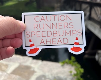 Caution Runners Sticker, runDisney Sticker, Disney Sticker, Caution Runners Speedbumps Ahead, Run Disney Sticker