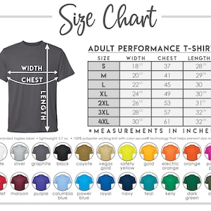 May include: Size chart for adult performance t-shirts. The chart shows measurements in inches for sizes S to 4XL. Available colors include white, black, and various shades of blue, green, and orange.