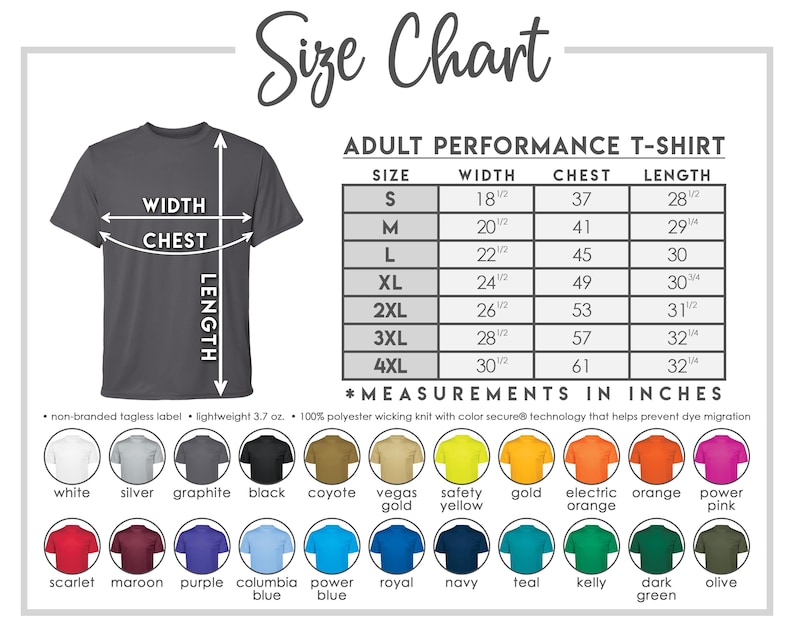 May include: Size chart for adult performance t-shirts. The chart shows measurements in inches for sizes S to 4XL. Available colors include white, black, and various shades of blue, green, and orange.