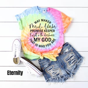Way Maker Tie Dye Shirt, Miracle Worker, Promise Keeper, My God, Christian Shirt, Jesus Tee, Light in the Darkness, Waymaker, Christian Gift