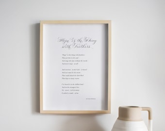 Hope is the thing with feathers Emily Dickinson poem print with calligraphy detail